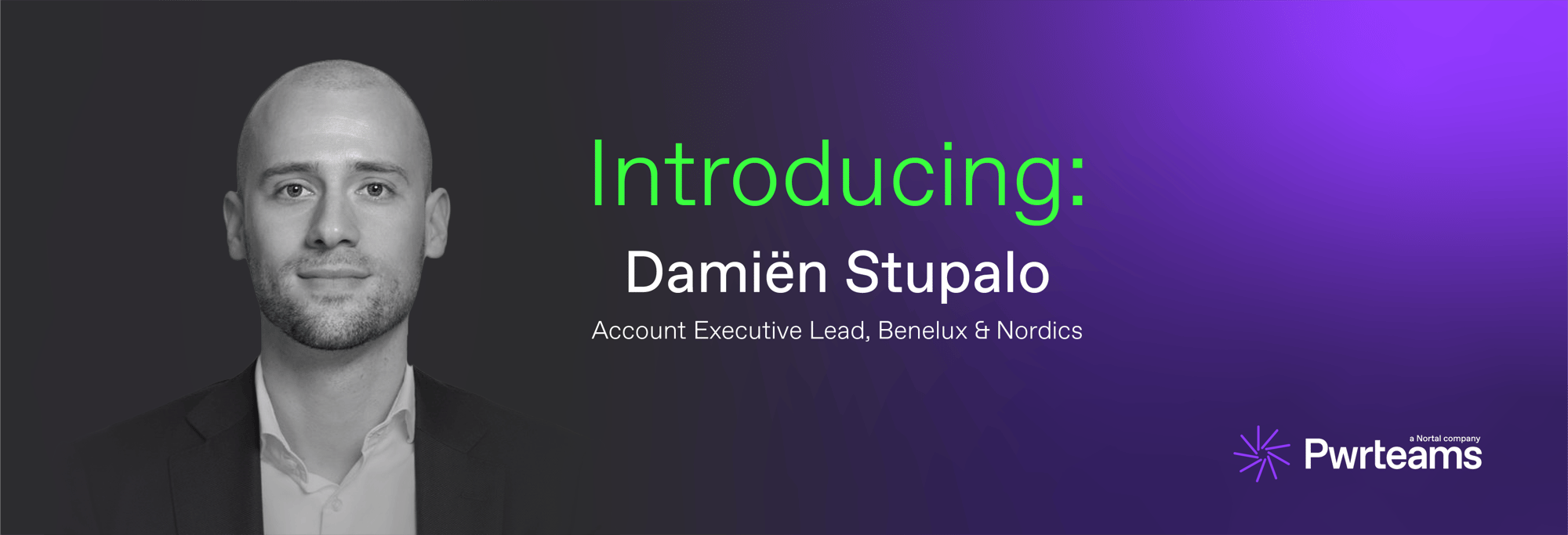 Black-and-white portrait of Damiën Stupalo, Account Executive Lead for Benelux and Nordics at Pwrteams, shown against a dark-to-purple gradient background with the Pwrteams logo.