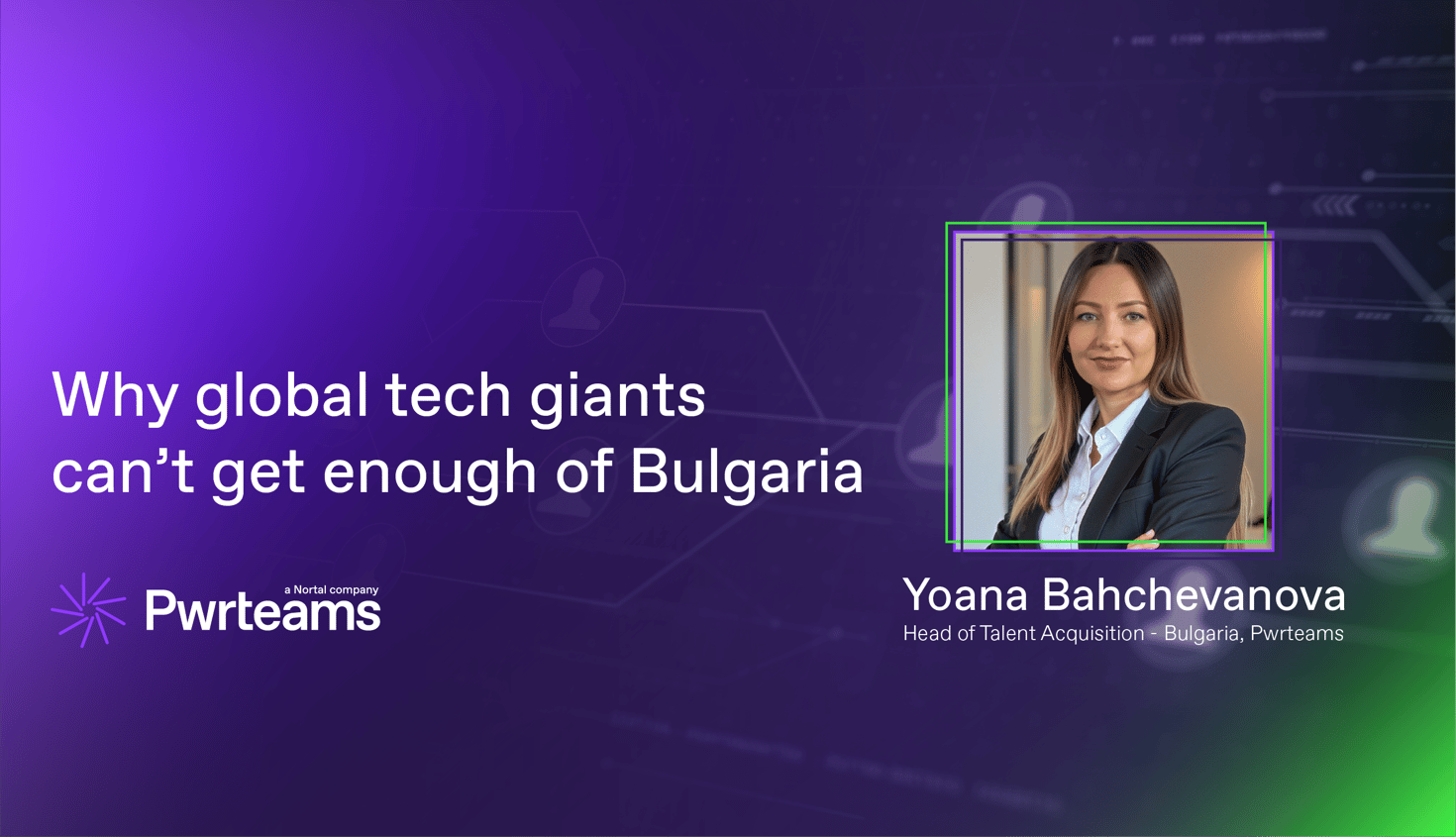 Why global tech giants can’t get enough of Bulgaria