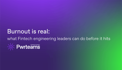Preventing burnout: a guide for Fintech tech leads