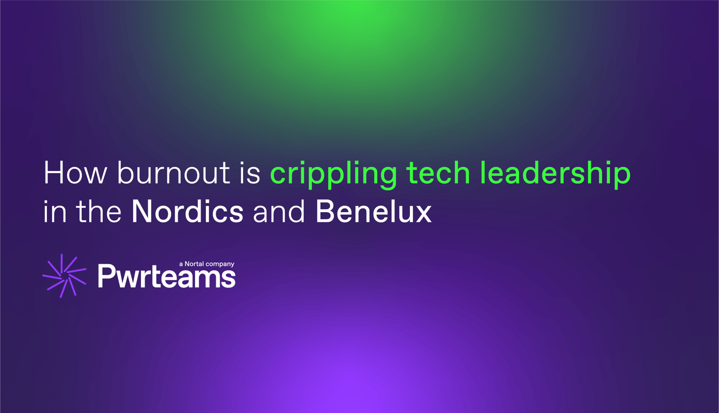 How burnout is crippling tech leadership in the Nordics and Benelux